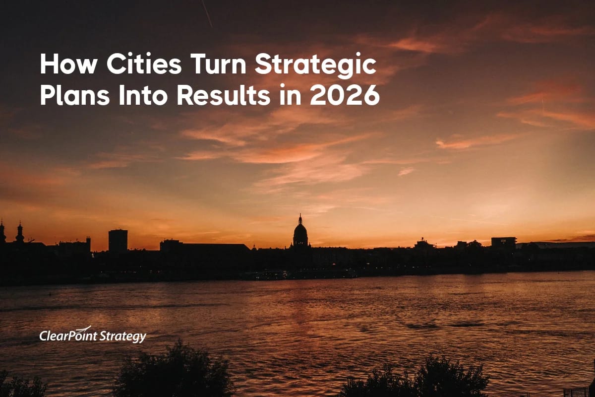 How Cities Turn Strategic Plans Into Results in 2026